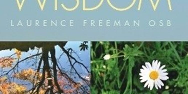 A daily companion for meditation by Laurence Freeman