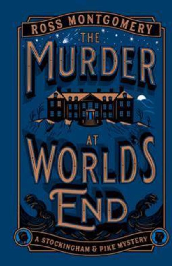 Ross Montgomery | THE MURDER AT WORLD'S END  Ross Montgomery | THE MURDER AT WORLD'S END