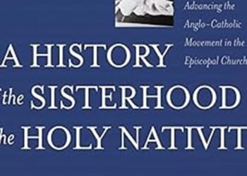 Advancing the Anglo-Catholic movement in the Episcopal Church by Sheryl A. Kujawa-Holbrook