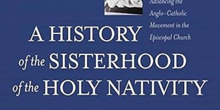 Advancing the Anglo-Catholic movement in the Episcopal Church by Sheryl A. Kujawa-Holbrook