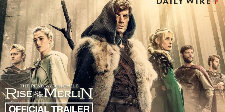The Daily Wire Drops First Trailer for ‘The Pendragon Cycle’