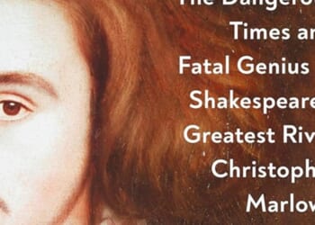 The dangerous times and fatal genius of Shakespeare’s greatest rival, Christopher Marlowe by Stephen Greenblatt