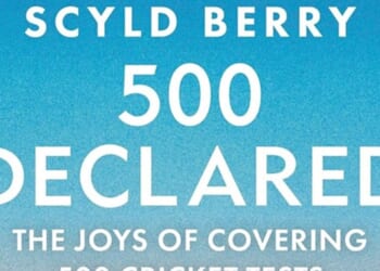 The joys of covering 500 cricket tests by Scyld Berry