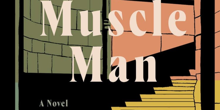 'Muscle Man' novel comments on men and weightlifting