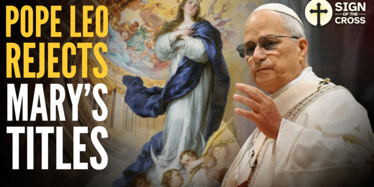 Pope Leo DOUBLES DOWN on ANTI-MARY Vatican document