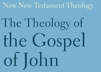 The Theology of the Gospel of John by Alicia D. Myers