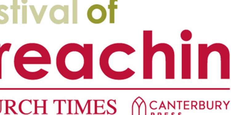 Church Times Festival of Preaching returns