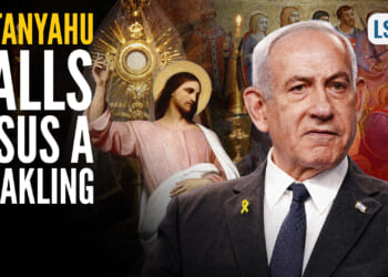 Israeli Prime Minister Netanyahu Calls Jesus a Weakling — My Rebuttal