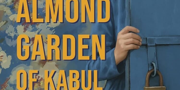 The Almond Garden of Kabul by Mandana Hendessi
