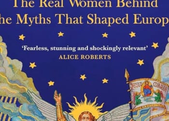 The real women behind the myths that shaped Europe by Janina Ramirez