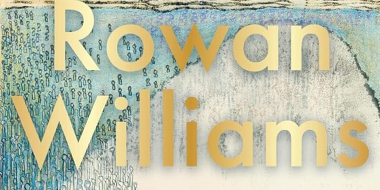 The work of recognition by Rowan Williams