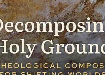 Theological compost for shifting worlds by Emma Lietz Bilecky
