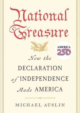 How the Declaration of Independence Made America"
