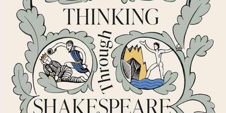 Thinking Through Shakespeare by David Womersley